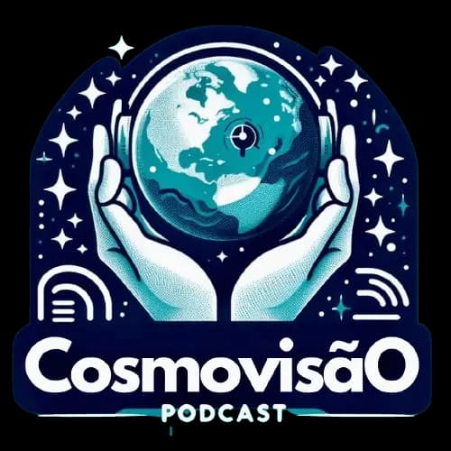 Imagem do podcast Cosmovisão